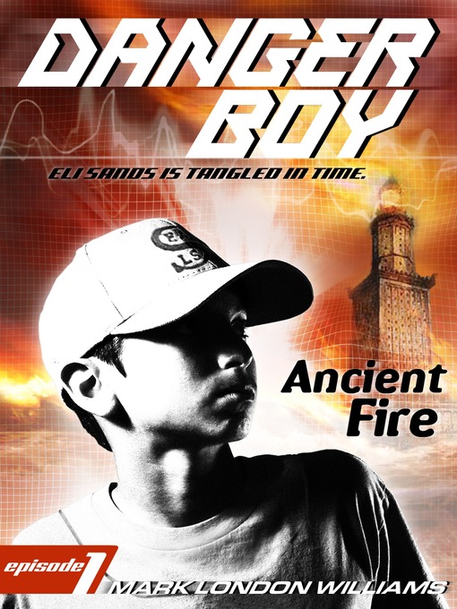 Title details for Ancient Fire by Mark London Williams - Available